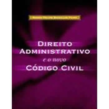 Direito Administrativo e o novo Cdigo Civil