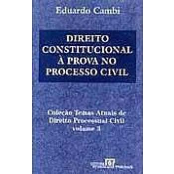 Direito Constitucional  Prova no Processo Civil