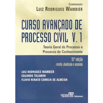 Curso Avanado de Processo Civil v.1: Teoria Geral do Processo e Processo de Conhecimento