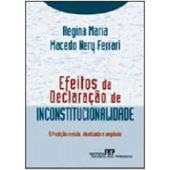 Efeitos da Declarao de Inconstitucionalidade