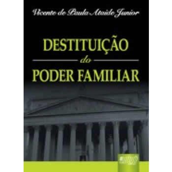 Destituio do Poder Familiar