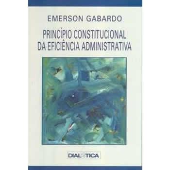 Princpo Constitucional da Eficincia Administrativa